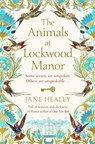 The Animals at Lockwood Manor - Jane Healey - 9781529014204