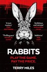 Rabbits - Terry Miles - 9781529016963