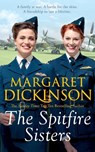 The Spitfire Sisters - Margaret Dickinson - 9781529018479