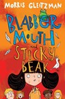 Blabber Mouth and Sticky Beak - Morris Gleitzman - 9781529022773