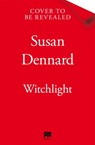 Witchlight - Susan Dennard - 9781529030358