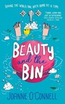 Beauty and the Bin - Joanne O'Connell - 9781529032574