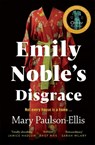 Emily Noble's Disgrace - Mary Paulson-Ellis - 9781529036190