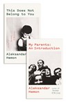 My Parents: An Introduction / This Does Not Belong to You - Aleksandar Hemon - 9781529038460