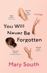 You Will Never Be Forgotten - Mary South - 9781529041477