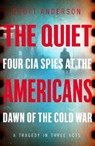 The Quiet Americans - ANDERSON,  Scott - 9781529042474