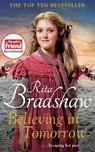 Believing in Tomorrow - Rita Bradshaw - 9781529049862