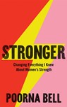 Stronger - Poorna Bell - 9781529050813