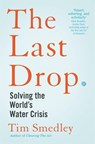 The Last Drop - Tim Smedley - 9781529058154