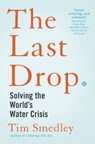 The Last Drop - Tim Smedley - 9781529058178