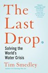 The Last Drop - Tim Smedley - 9781529058178