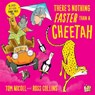 There's Nothing Faster Than a Cheetah - Tom Nicoll - 9781529060553