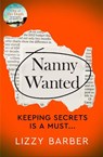 Nanny Wanted - Lizzy Barber - 9781529061024