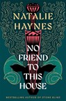 No Friend to This House - Natalie Haynes - 9781529061543