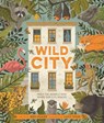 Wild City - Ben Hoare - 9781529062328