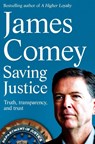 Saving Justice - James Comey - 9781529062830