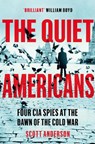 The Quiet Americans - Scott Anderson - 9781529066265