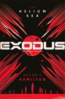 EXODUS: The Helium Sea - Peter F. Hamilton - 9781529073782