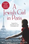A Jewish Girl in Paris - Melanie Levensohn - 9781529075762