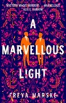A Marvellous Light - Freya Marske - 9781529080889