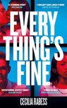 Everything's Fine - Cecilia Rabess - 9781529083170