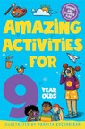 Amazing Activities for 9 Year Olds - Macmillan Children's Books - 9781529084726