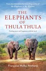 The Elephants of Thula Thula - Francoise Malby-Anthony - 9781529087697