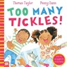 Too Many Tickles! - Thomas Taylor - 9781529087772