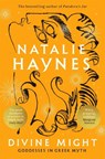 Divine Might - Natalie Haynes - 9781529089516