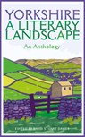 Yorkshire: A Literary Landscape - David Stuart Davies - 9781529090413