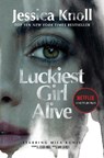 Luckiest Girl Alive - Jessica (Author) Knoll - 9781529090444
