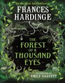 The Forest of a Thousand Eyes - Frances Hardinge - 9781529090802
