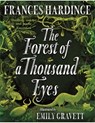The Forest of a Thousand Eyes - Frances Hardinge - 9781529090819
