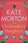 The Clockmaker's Daughter - Kate Morton - 9781529092172