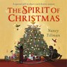 The Spirit of Christmas - Nancy Tillman - 9781529095708