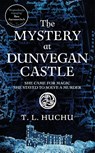 The Mystery at Dunvegan Castle - T. L. Huchu - 9781529097726