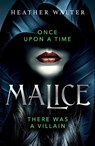 Malice - WALTER,  Heather - 9781529101270