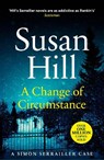 A Change of Circumstance - Susan Hill - 9781529110531
