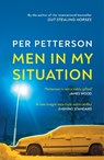 Men in My Situation - Per Petterson - 9781529111521