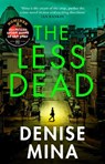 The Less Dead - Denise Mina - 9781529111804