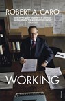 Working - Robert A Caro - 9781529112030