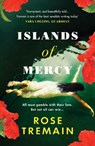 Islands of Mercy - Rose Tremain - 9781529112276