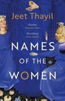 Names of the Women - Jeet Thayil - 9781529113822