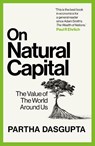 On Natural Capital - Sir Partha Dasgupta - 9781529144192