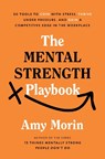 The Mental Strength Playbook - Amy Morin - 9781529147452