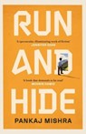 Run And Hide - Pankaj Mishra - 9781529151893