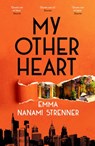 My Other Heart - Emma Nanami Strenner - 9781529154061