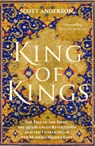 King of Kings - Scott Anderson - 9781529155266