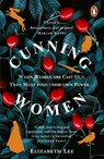 Cunning Women - Elizabeth Lee - 9781529156805