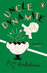 Uncle Dynamite - P.G. Wodehouse - 9781529157116